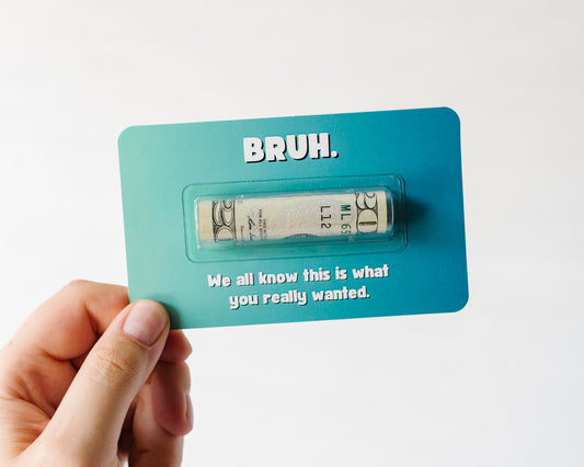 Bruh - Teal Ombre