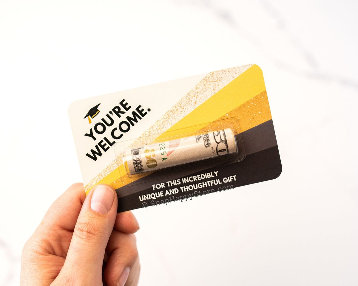 You're Welcome for This Incredibly Unique and Thoughtful Gift - Graduation